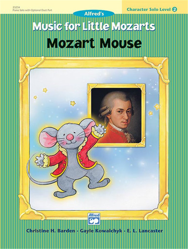 Music for Little Mozarts: Mozart Mouse, Level 2